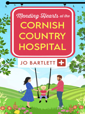 cover image of Mending Hearts at the Cornish Country Hospital